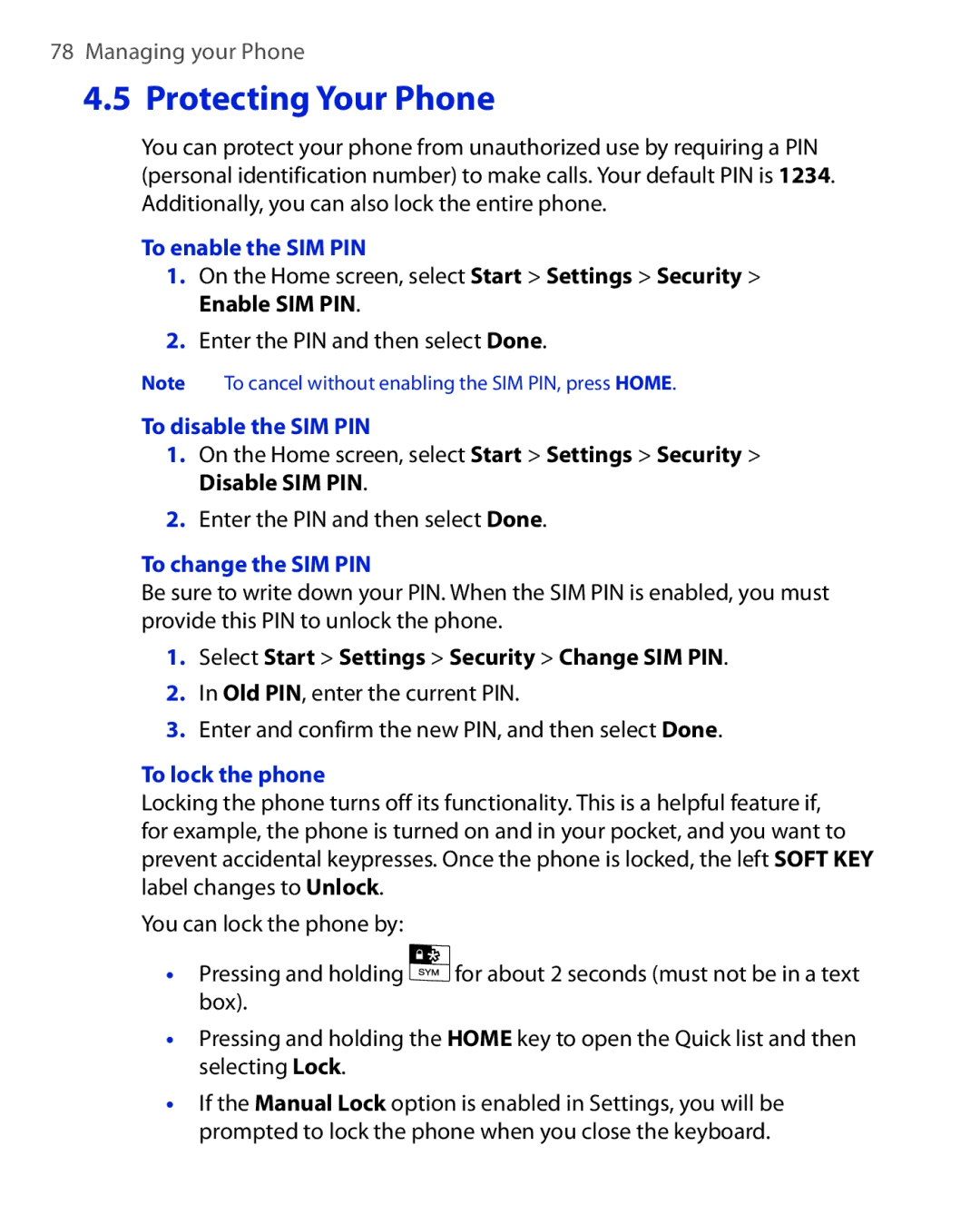 HTC PHOE100 user manual To enable the SIM PIN, To disable the SIM PIN, To change the SIM PIN, To lock the phone 