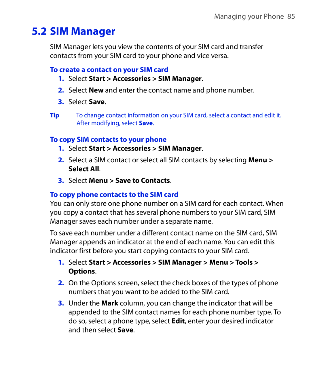 HTC PHOE100 user manual To create a contact on your SIM card, To copy SIM contacts to your phone 