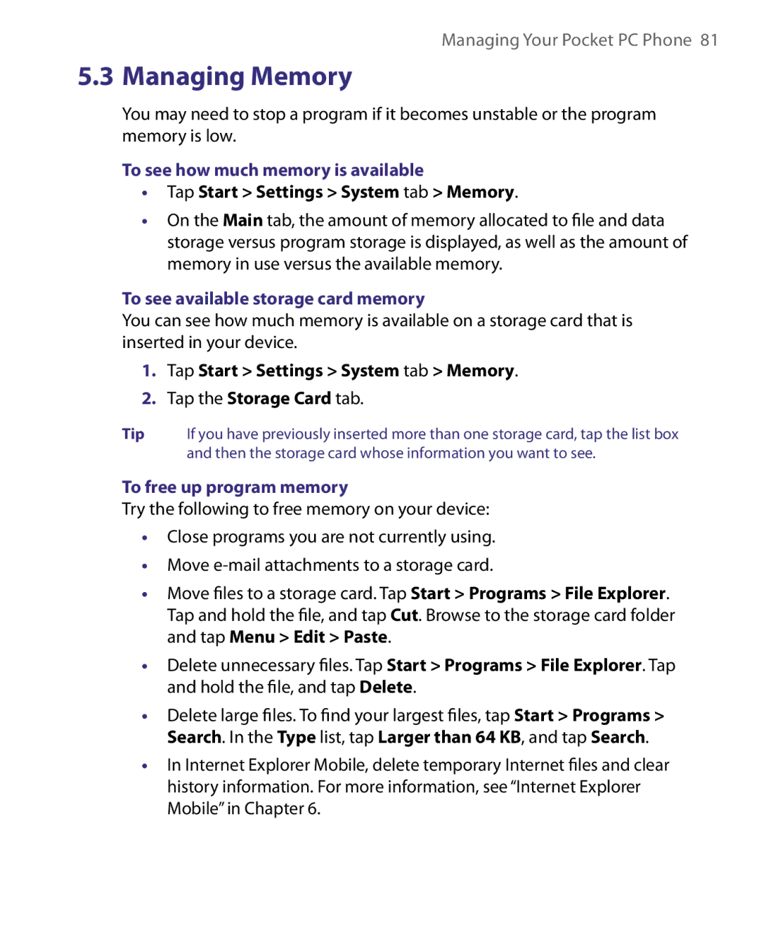 HTC Pocket PC Phone To see how much memory is available, Tap Start Settings System tab Memory, To free up program memory 