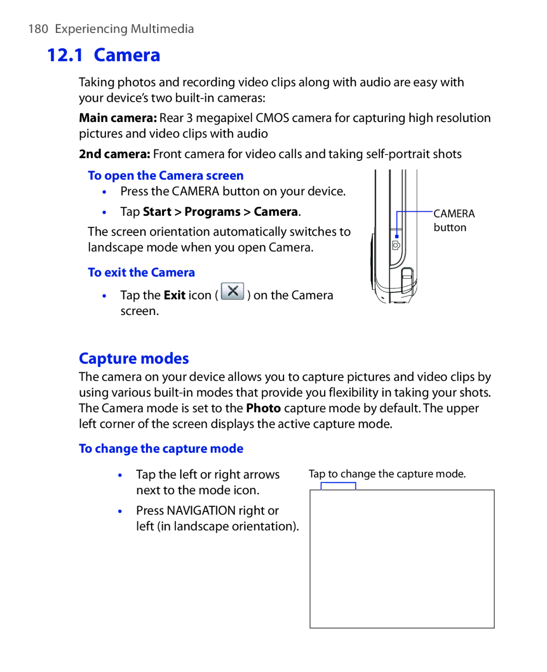 HTC POLA100 user manual Capture modes, To open the Camera screen, To exit the Camera, To change the capture mode 