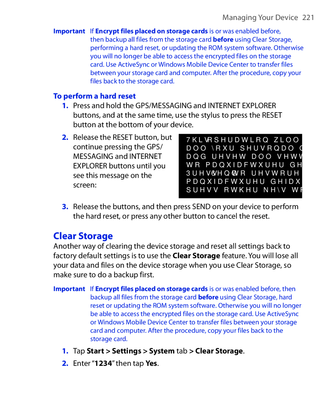 HTC POLA100 user manual To perform a hard reset, Tap Start Settings System tab Clear Storage, Enter 1234 then tap Yes 