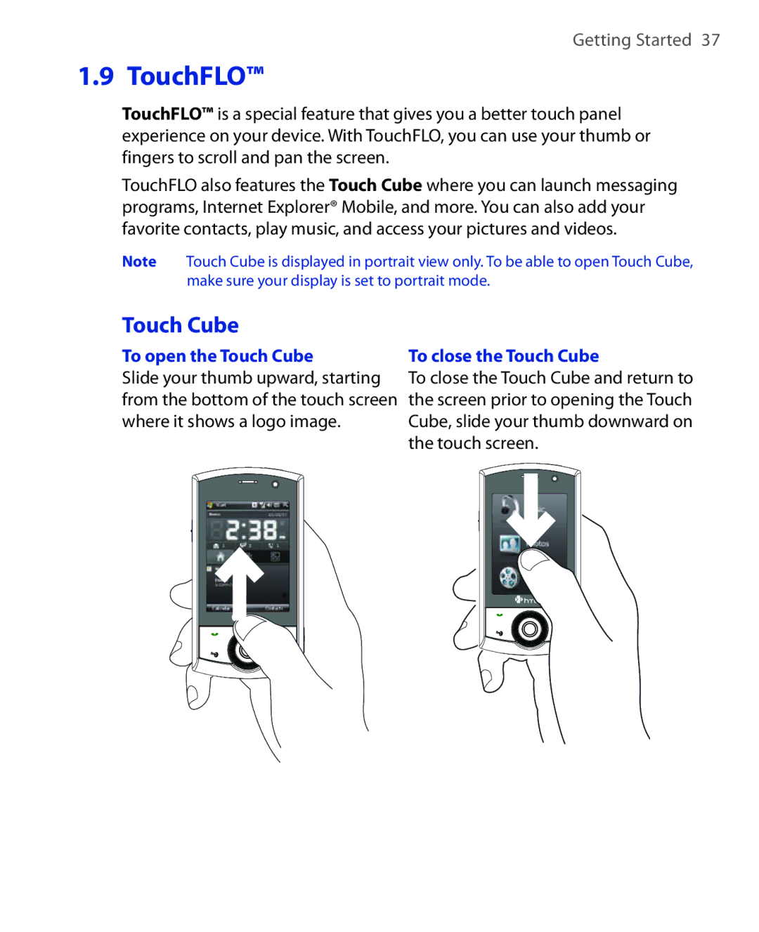 HTC POLA100 user manual To open the Touch Cube, To close the Touch Cube 