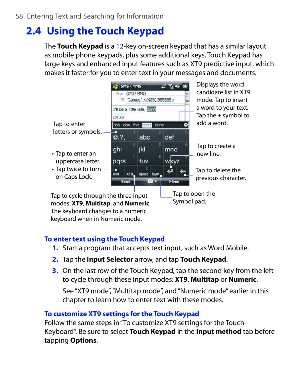 HTC POLA100 user manual To enter text using the Touch Keypad, Tap the Input Selector arrow, and tap Touch Keypad 