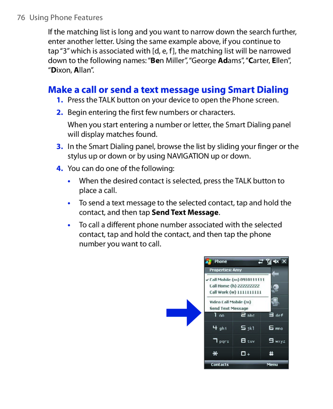 HTC POLA100 user manual Make a call or send a text message using Smart Dialing 