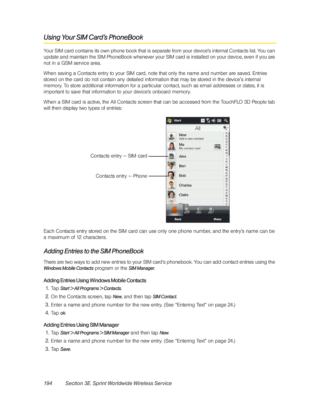 HTC Pro2 manual Using Your SIM Card’s PhoneBook, Adding Entries to the SIM PhoneBook, Adding Entries Using SIM Manager 