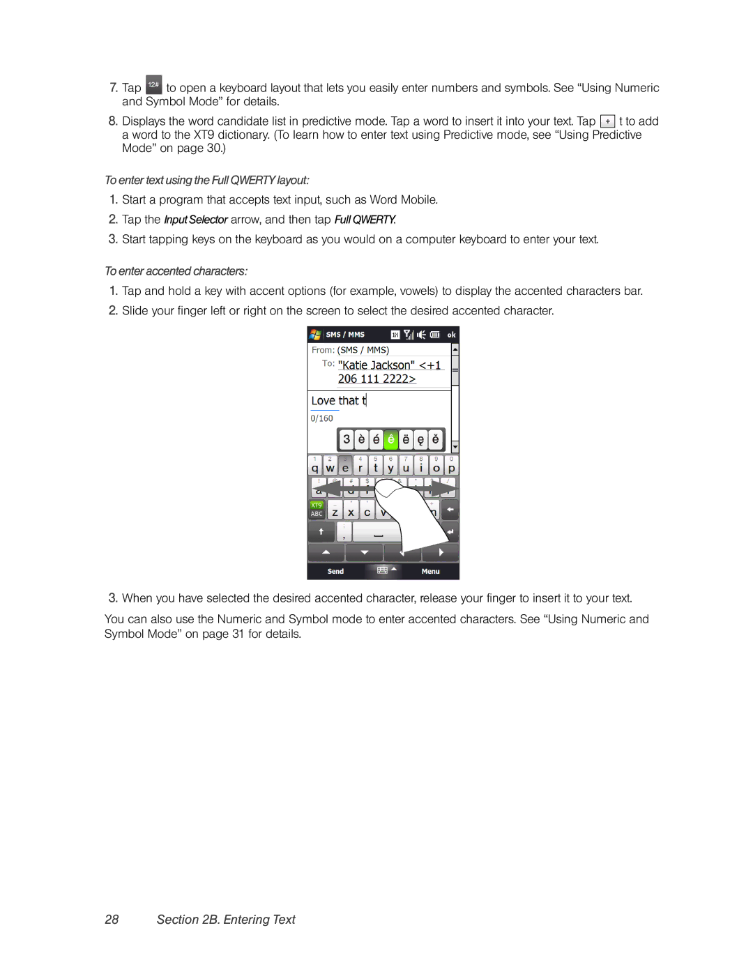 HTC Pro2 manual To enter text using the Full Qwerty layout, To enter accented characters 