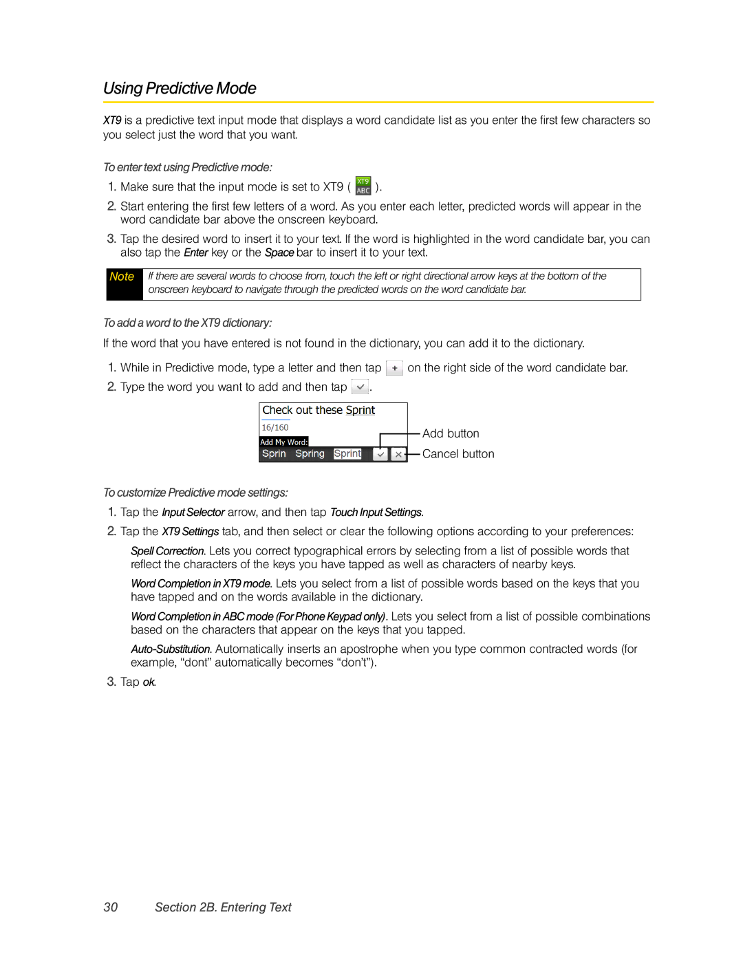 HTC Pro2 manual Using Predictive Mode, To enter text using Predictive mode, To add a word to the XT9 dictionary 