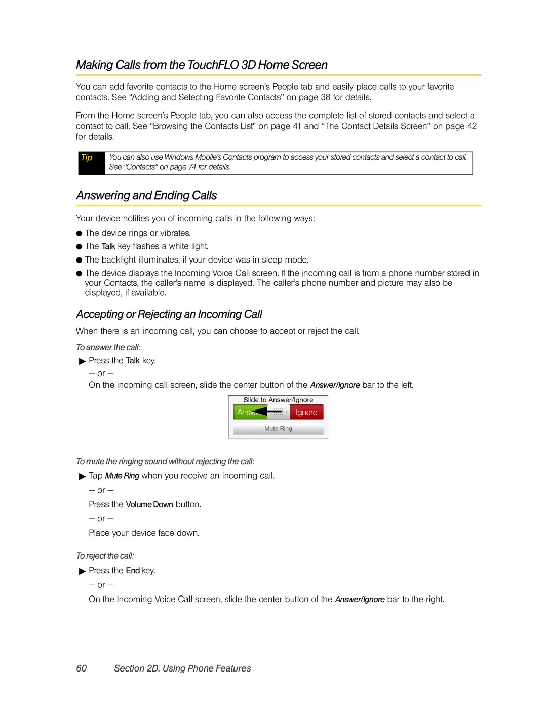 HTC Pro2 manual To mute the ringing sound without rejecting the call, To reject the call 