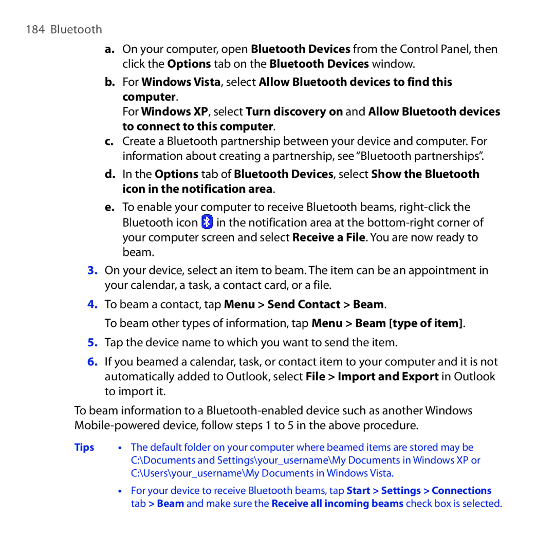 HTC RAPH100 user manual To beam a contact, tap Menu Send Contact Beam, Users\yourusername\My Documents in Windows Vista 