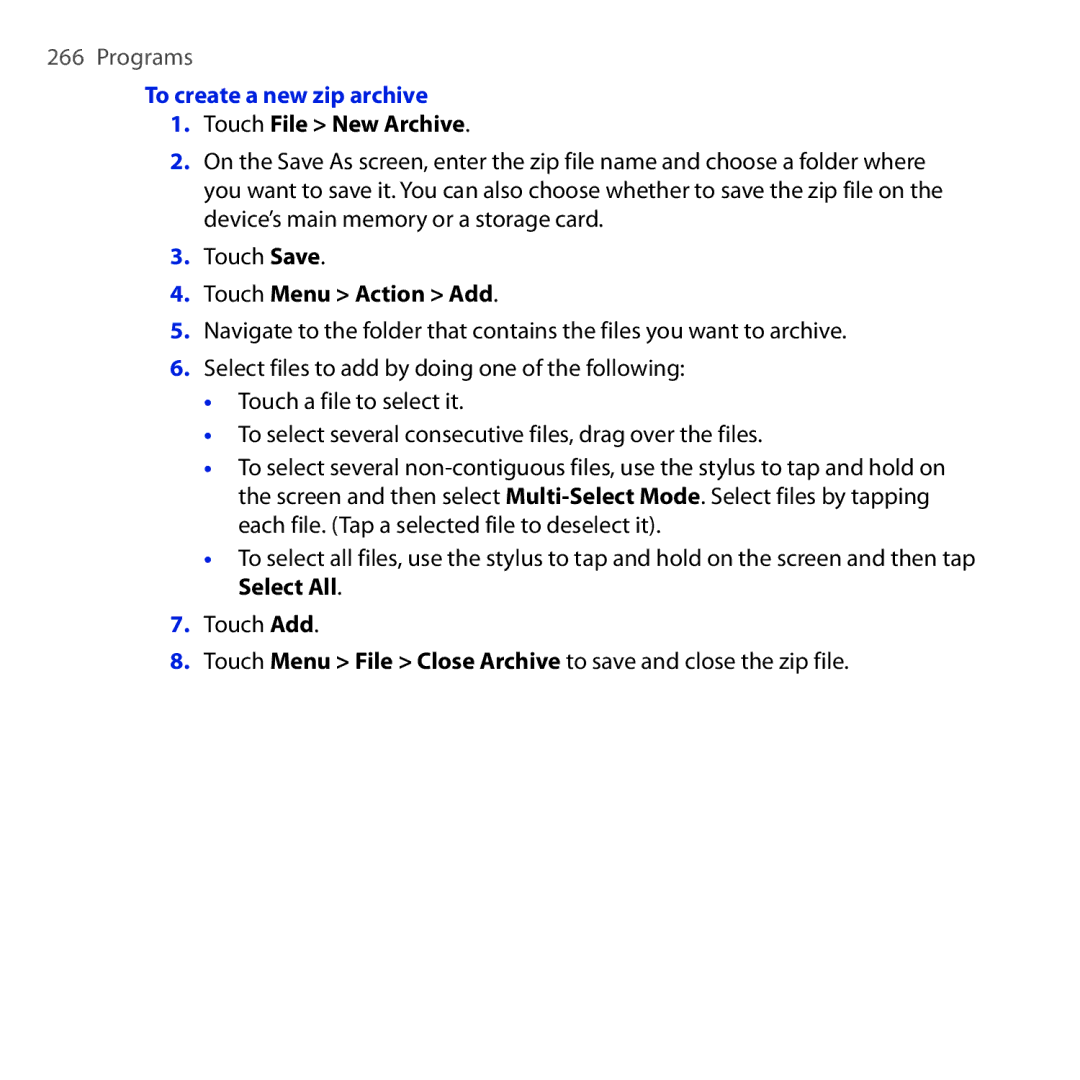 HTC RAPH100 user manual To create a new zip archive, Touch File New Archive, Touch Menu Action Add 