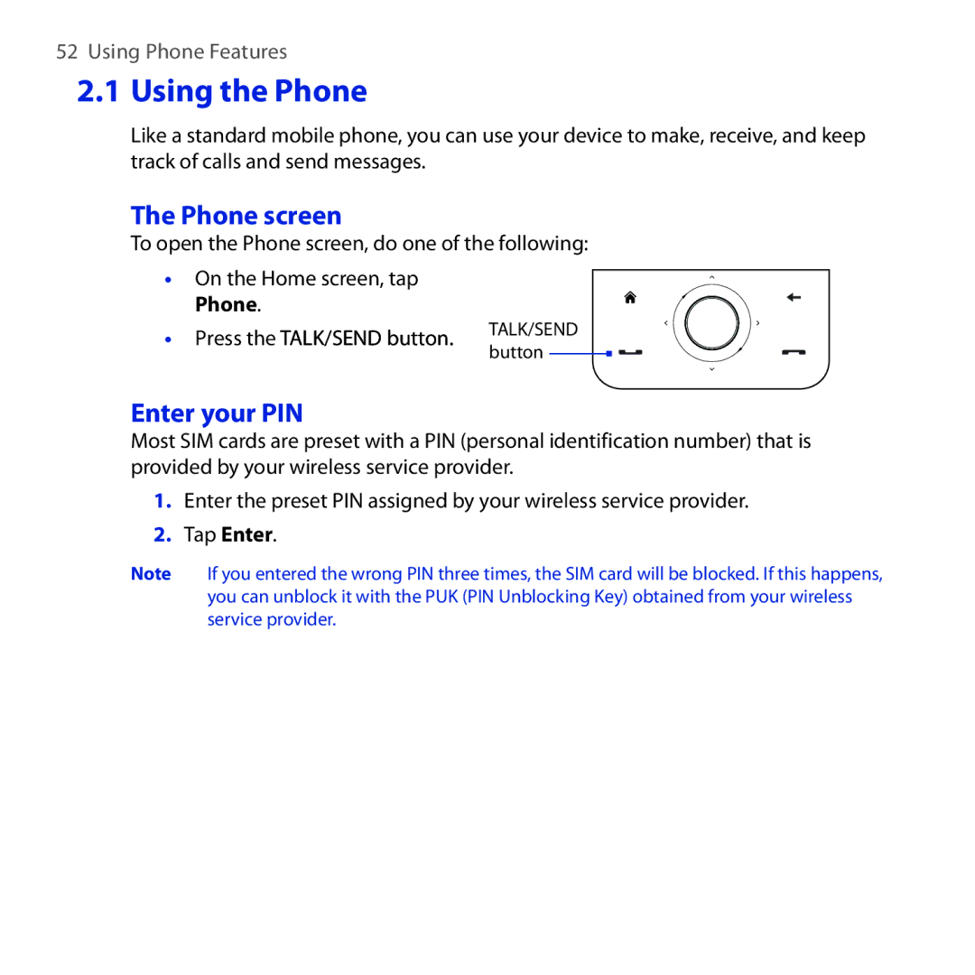 HTC RAPH100 user manual Using the Phone, Phone screen, Enter your PIN 