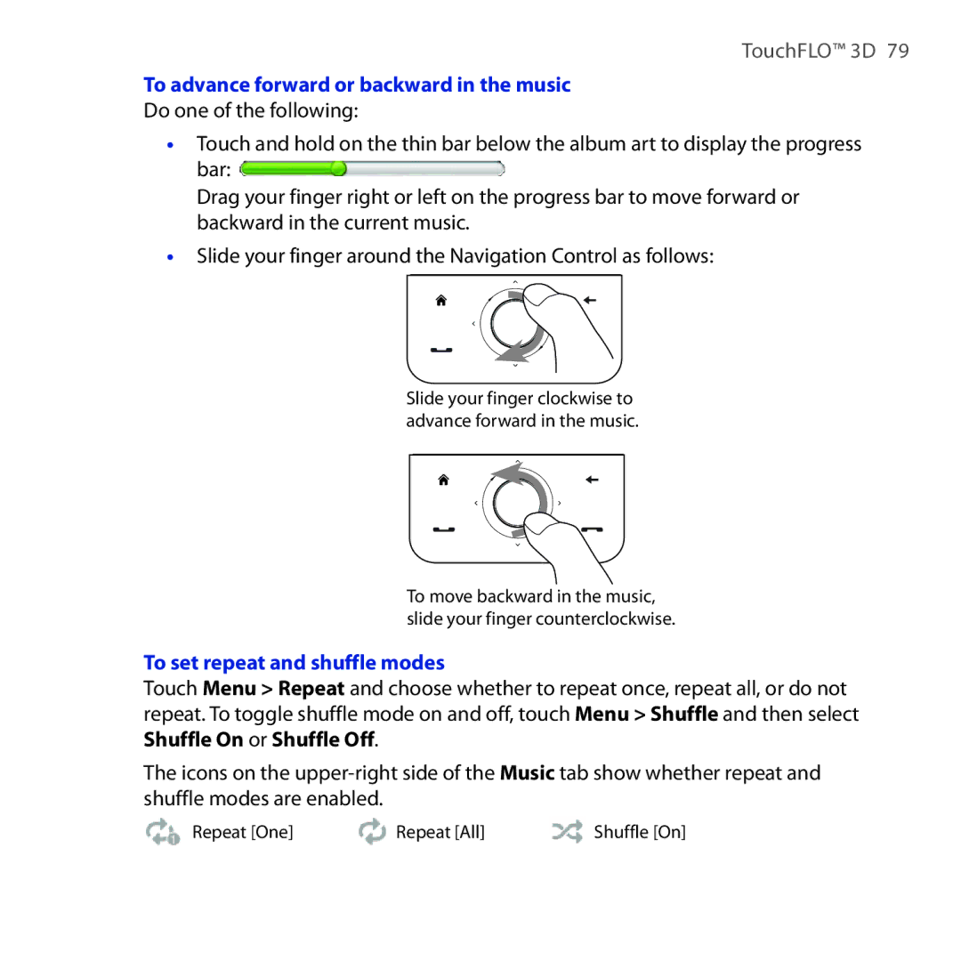 HTC RAPH100 user manual To advance forward or backward in the music, To set repeat and shuffle modes 