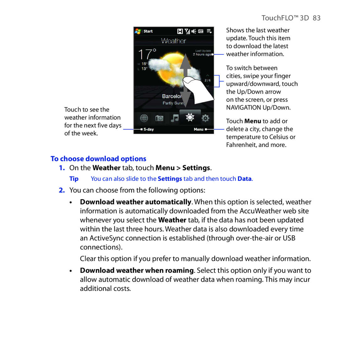 HTC RAPH100 user manual To choose download options, On the Weather tab, touch Menu Settings 