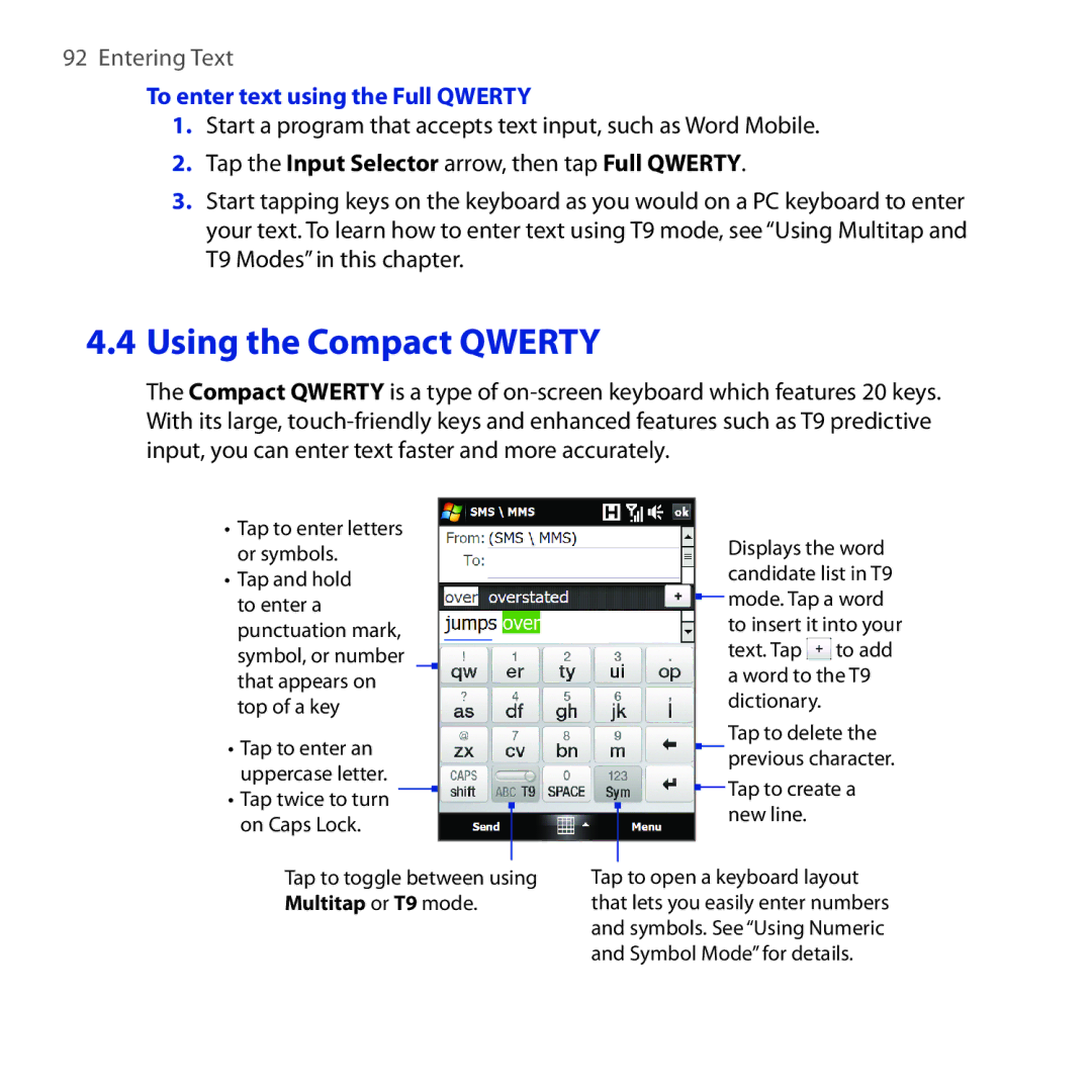 HTC RAPH100 user manual To enter text using the Full Qwerty, Tap the Input Selector arrow, then tap Full Qwerty 