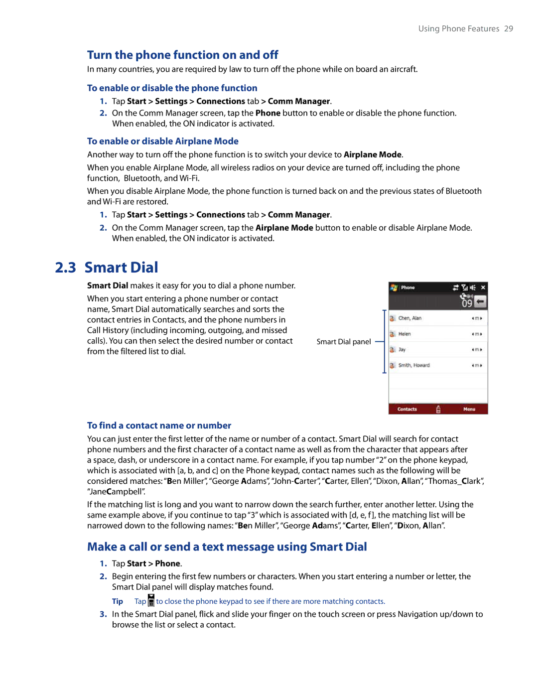 HTC RAPH500 user manual Turn the phone function on and off, Make a call or send a text message using Smart Dial 