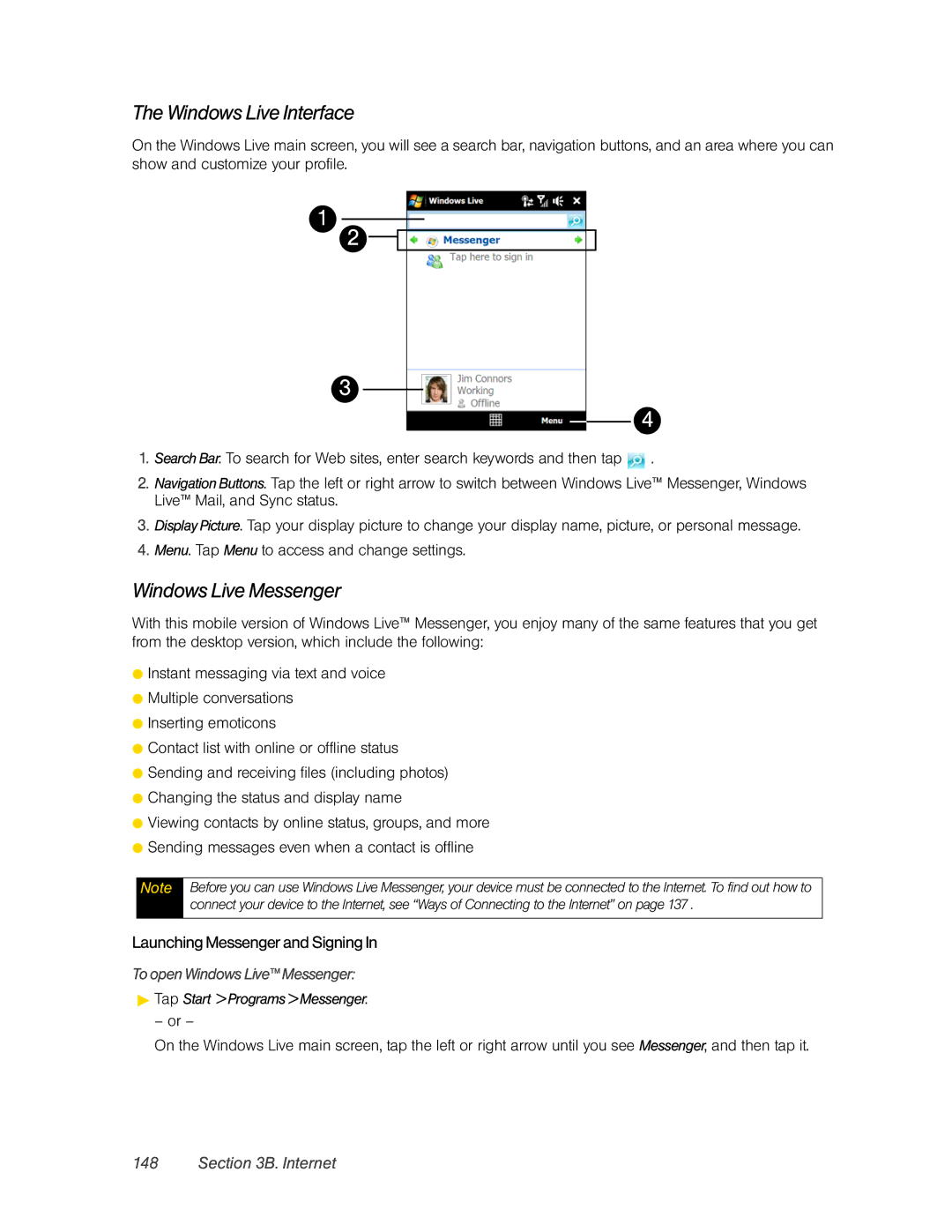 HTC RAPH800 manual Windows Live Interface, Windows Live Messenger, Launching MessengerandSigningIn 
