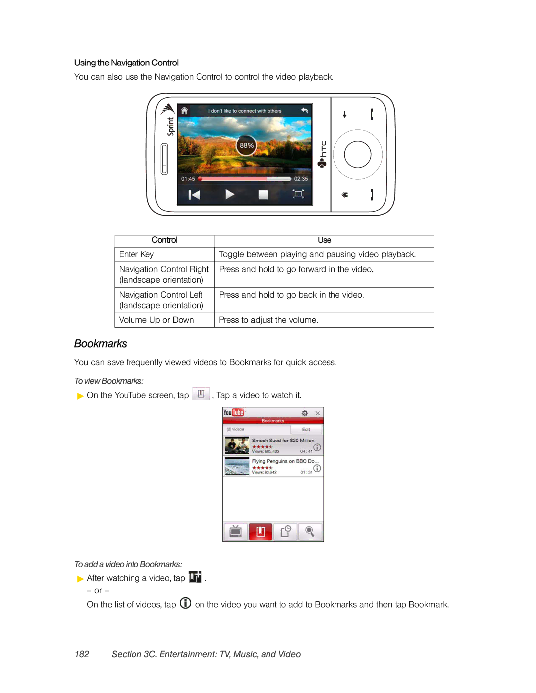 HTC RAPH800 manual Usingthe Navigation Control, To view Bookmarks, To add a video into Bookmarks 