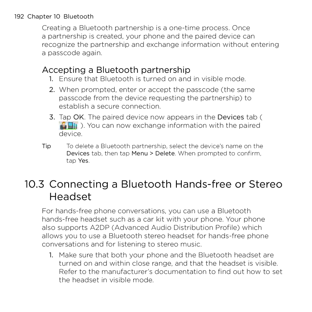 HTC NMRHOD00 user manual Connecting a Bluetooth Hands-free or Stereo Headset, Accepting a Bluetooth partnership 