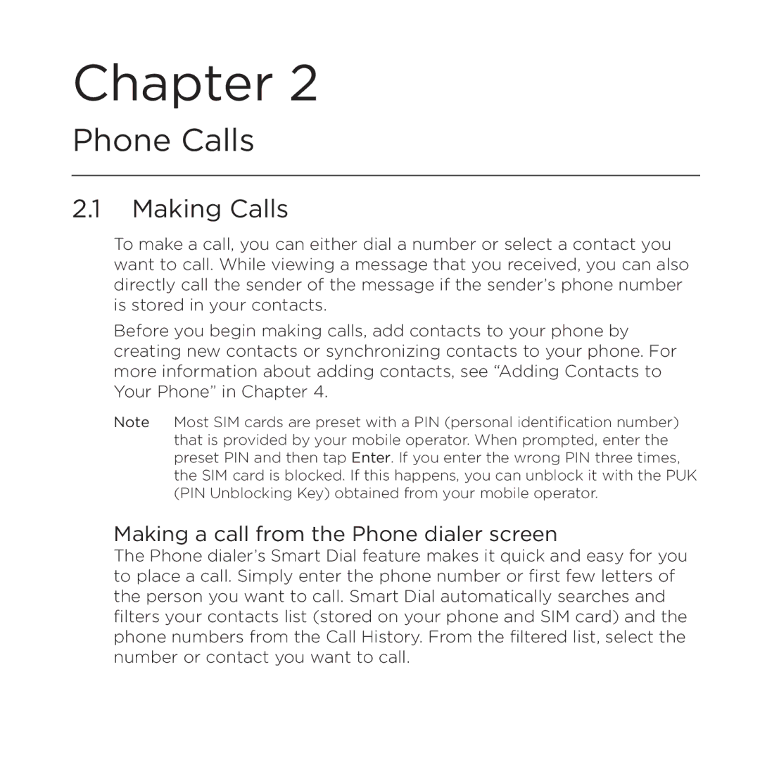 HTC NMRHOD00 user manual Making Calls, Making a call from the Phone dialer screen 