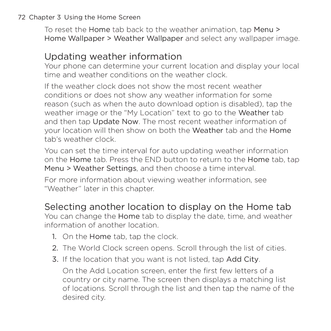 HTC NMRHOD00 user manual Updating weather information, Selecting another location to display on the Home tab 