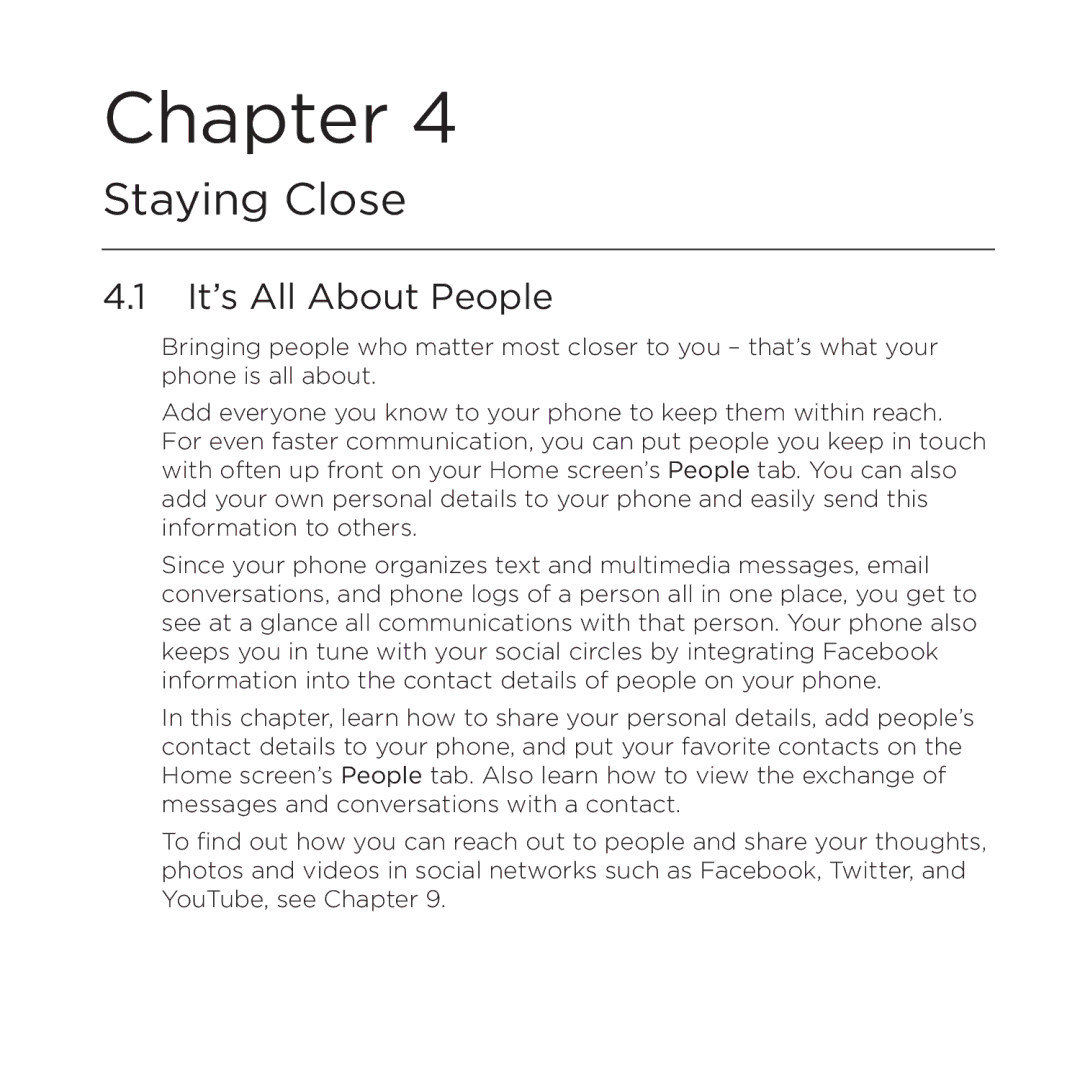 HTC NMRHOD00 user manual Staying Close, It’s All About People 