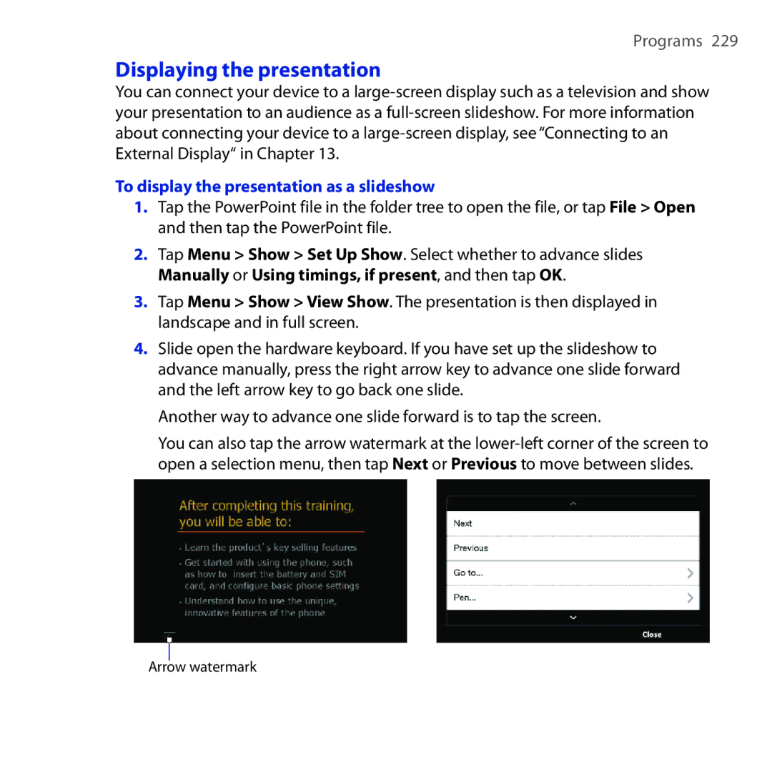 HTC RHOD210 user manual Displaying the presentation, To display the presentation as a slideshow 