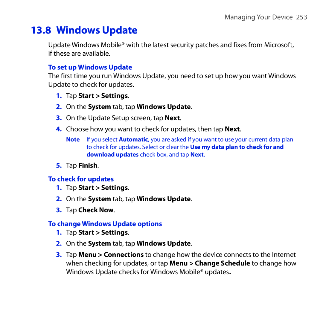 HTC RHOD210 To set up Windows Update, Tap Start Settings On the System tab, tap Windows Update, To check for updates 