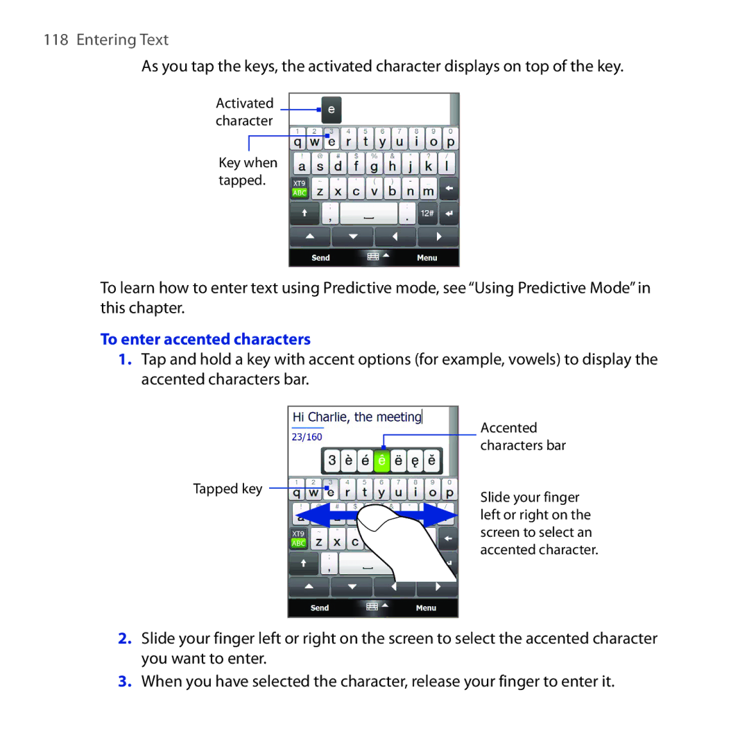 HTC HTC Tilt 2, RHOD300, NM8RHOD00 user manual To enter accented characters 