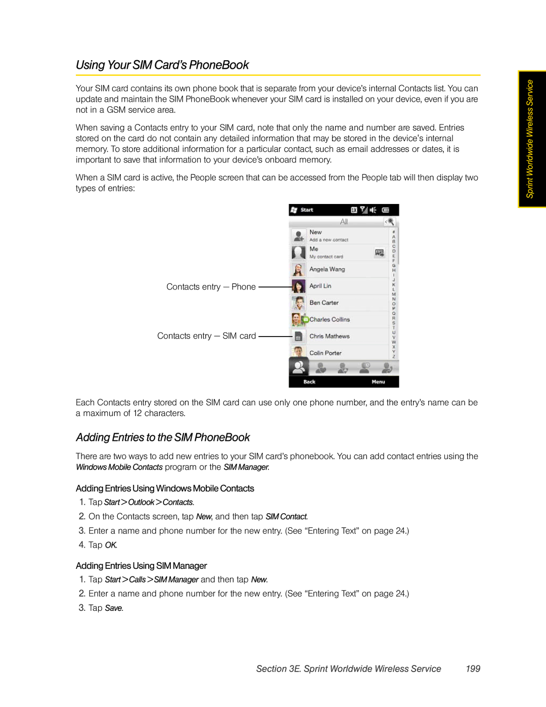 HTC RHOD400 manual Using Your SIM Card’s PhoneBook, Adding Entries to the SIM PhoneBook, Adding Entries Using SIM Manager 