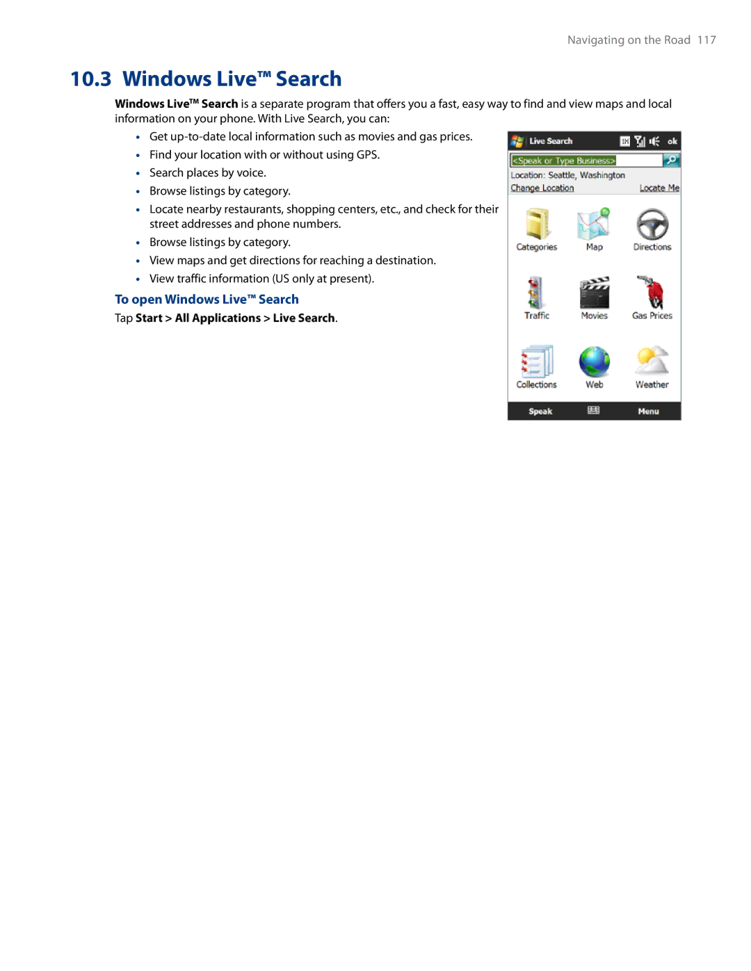 HTC RHOD500 user manual To open Windows Live Search, Tap Start All Applications Live Search 