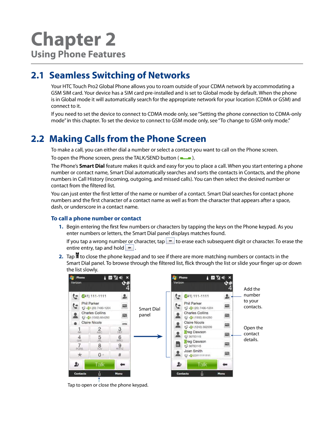 HTC RHOD500 user manual Using Phone Features, Seamless Switching of Networks, Making Calls from the Phone Screen 