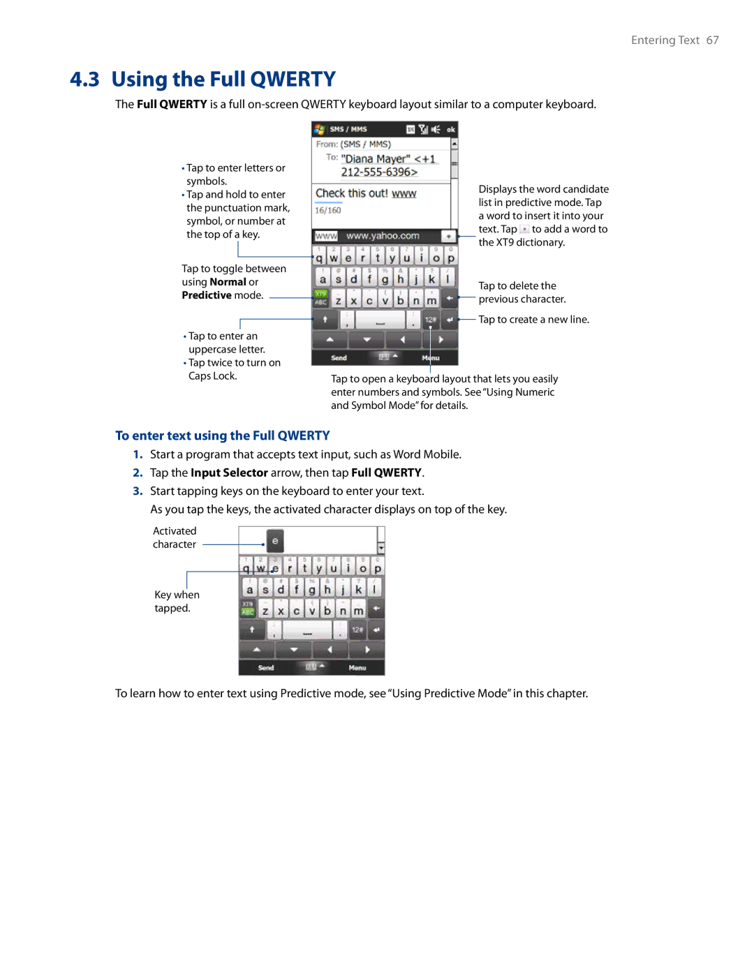 HTC RHOD500 Using the Full Qwerty, To enter text using the Full Qwerty, Tap the Input Selector arrow, then tap Full Qwerty 