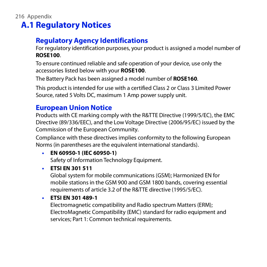 HTC ROSE100 Regulatory Notices, Regulatory Agency Identifications, European Union Notice, EN 60950-1 IEC, Etsi EN 301 