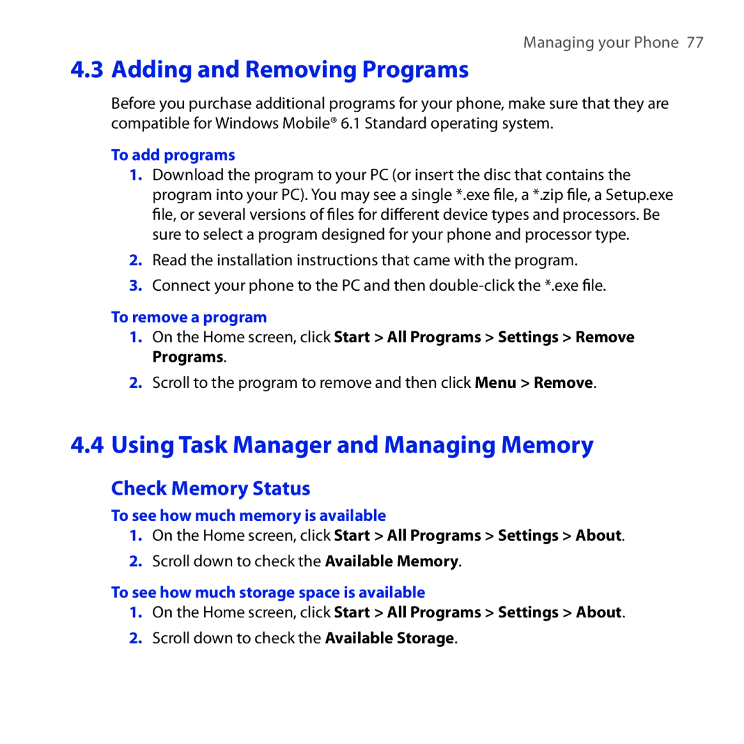 HTC ROSE100 user manual Check Memory Status, To add programs, To remove a program, To see how much memory is available 