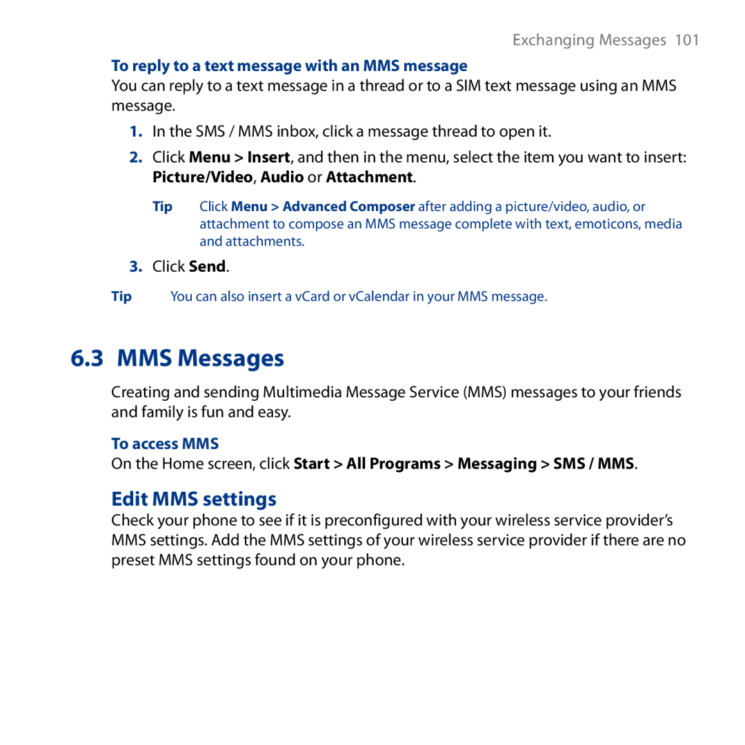 HTC S743, ROSE130 user manual Edit MMS settings, To reply to a text message with an MMS message, To access MMS 