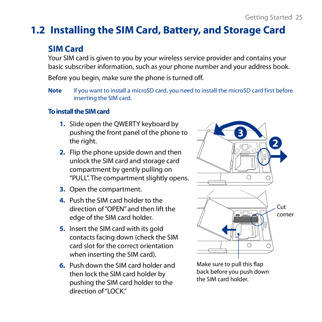 HTC S743, ROSE130 user manual Installing the SIM Card, Battery, and Storage Card, ToinstalltheSIMcard 