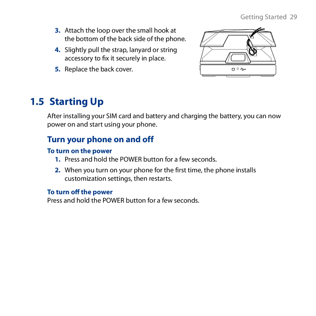 HTC S743, ROSE130 user manual Starting Up, Turn your phone on and off, To turn on the power, To turn off the power 