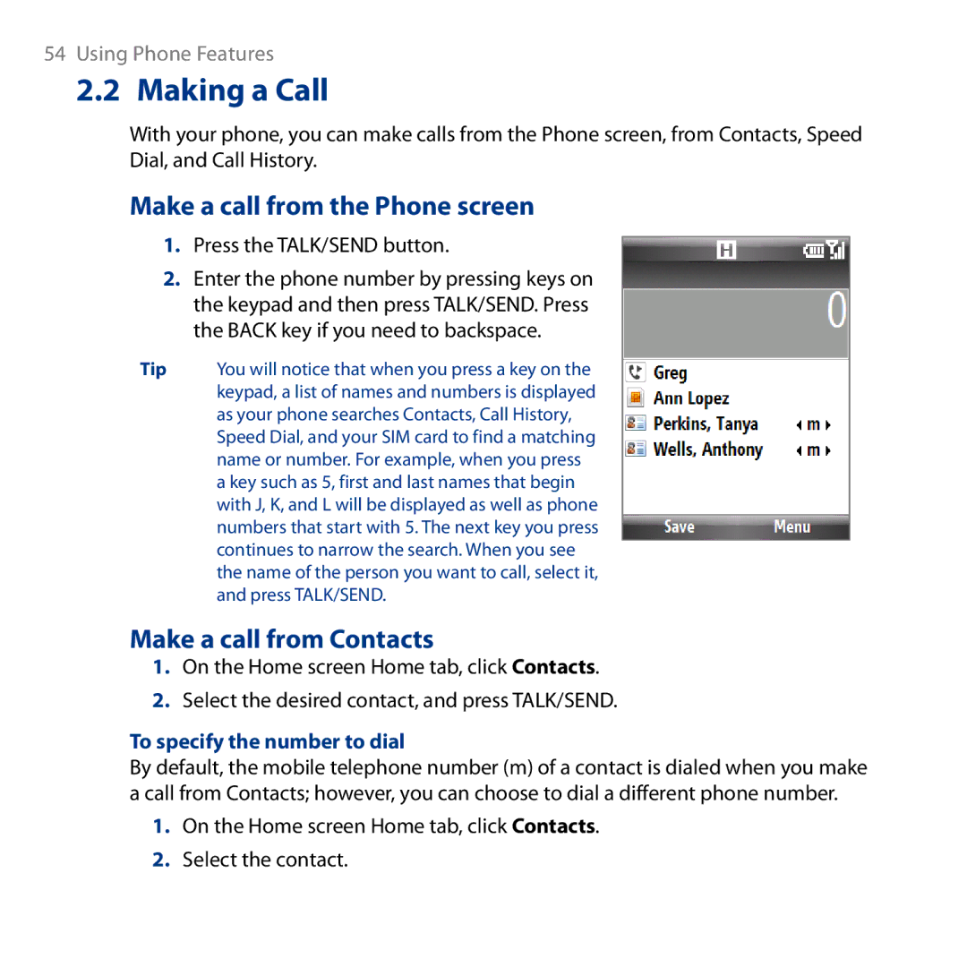 HTC ROSE130 Making a Call, Make a call from the Phone screen, Make a call from Contacts, To specify the number to dial 