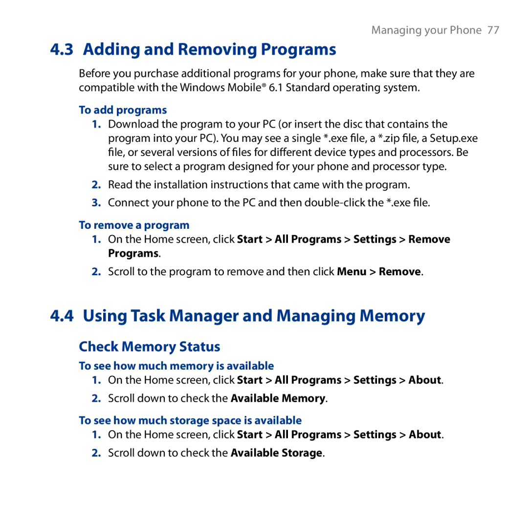 HTC S743, ROSE130 user manual Check Memory Status, To add programs, To remove a program, To see how much memory is available 