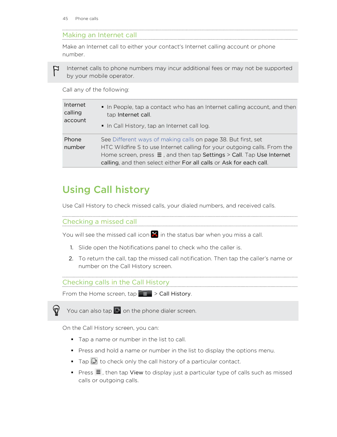 HTC S manual Using Call history, Making an Internet call, Checking a missed call, Checking calls in the Call History 