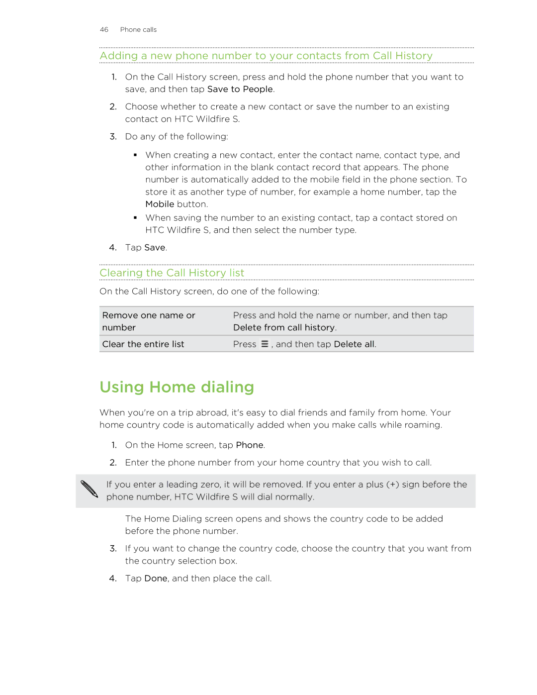 HTC S manual Using Home dialing, Clearing the Call History list 