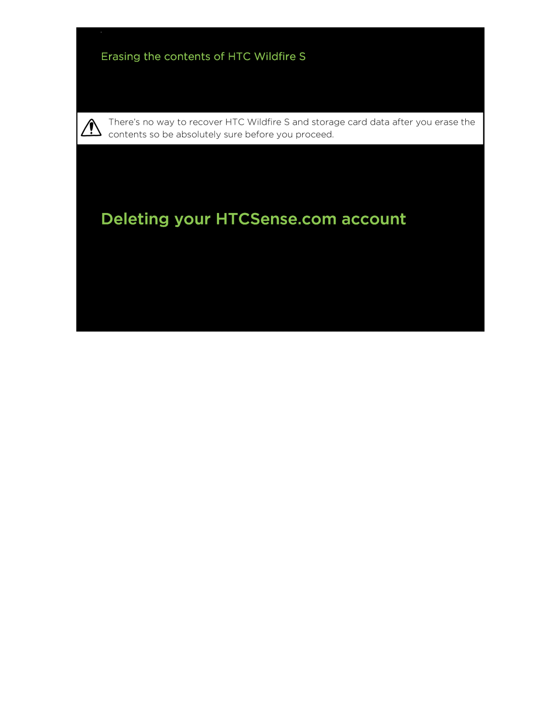 HTC manual Deleting your HTCSense.com account, Erasing the contents of HTC Wildfire S 