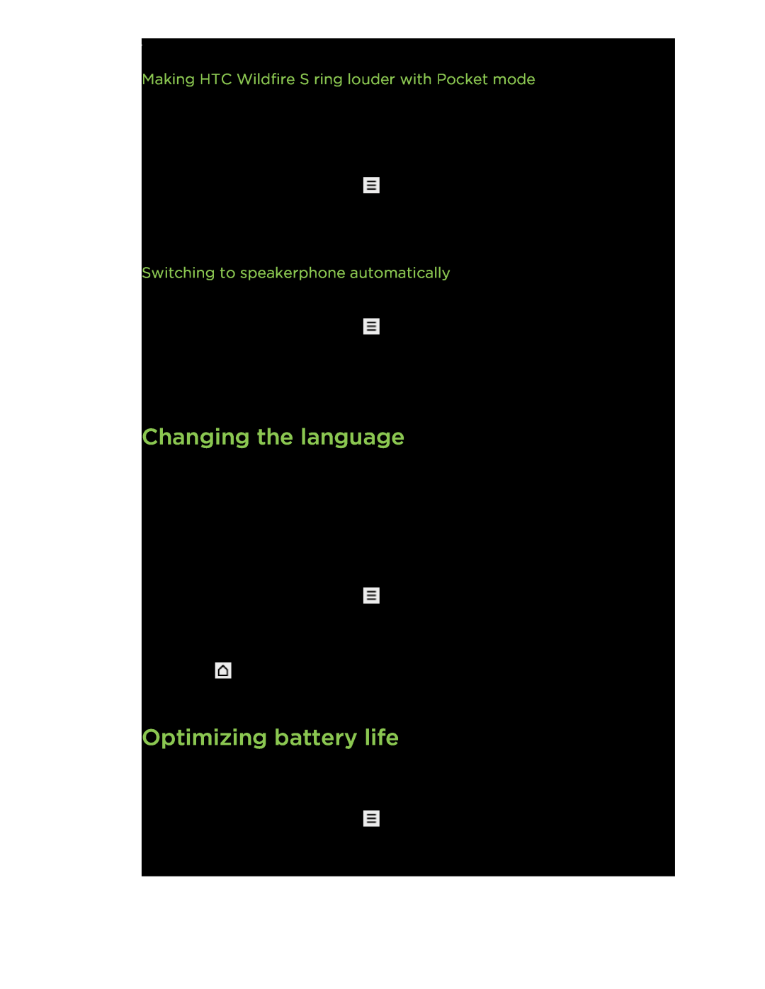 HTC manual Changing the language, Optimizing battery life, Making HTC Wildfire S ring louder with Pocket mode 