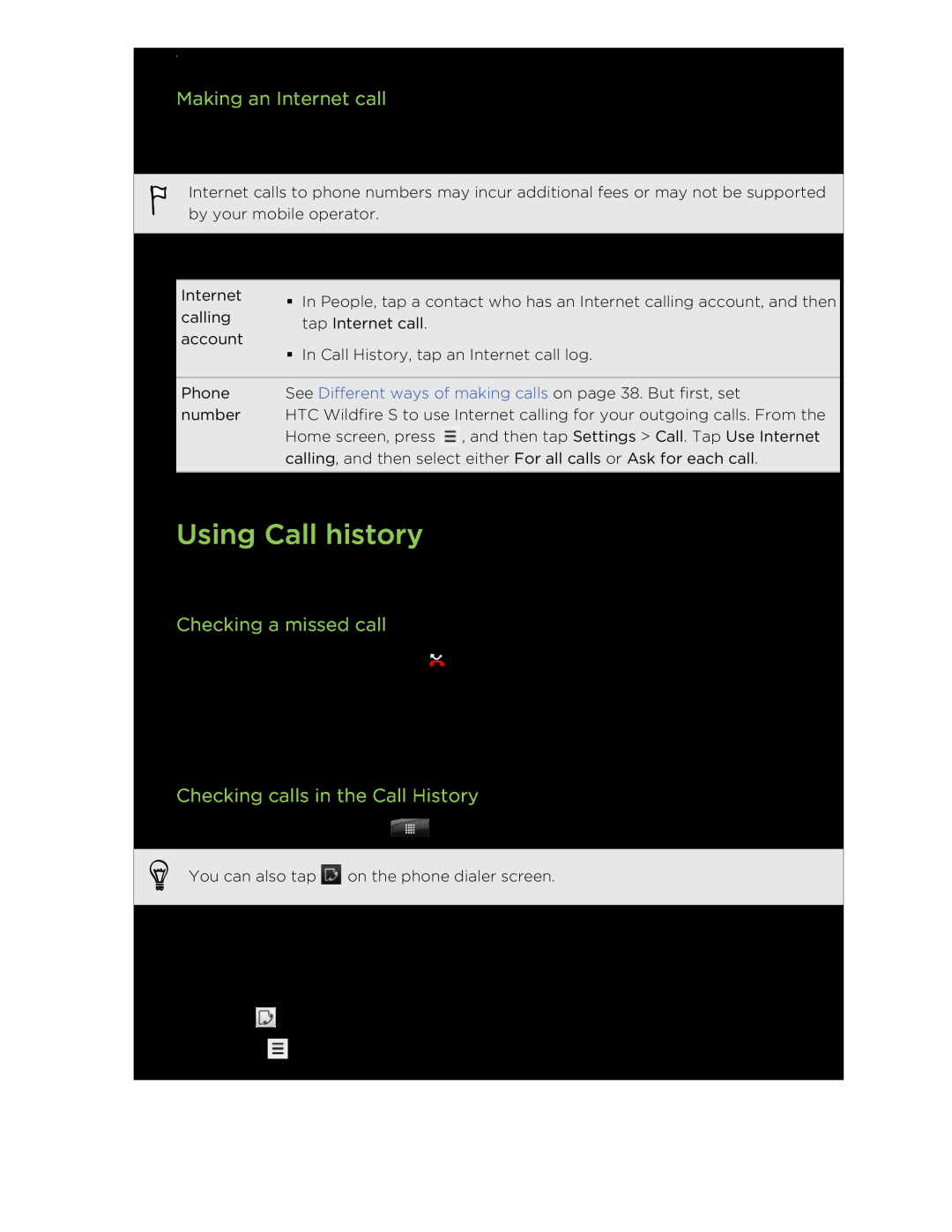 HTC S manual Using Call history, Making an Internet call, Checking a missed call, Checking calls in the Call History 