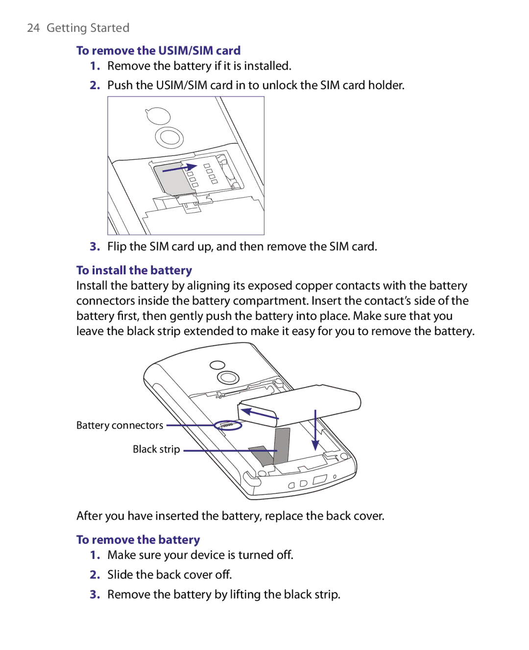 HTC S200 To remove the USIM/SIM card, To install the battery, After you have inserted the battery, replace the back cover 