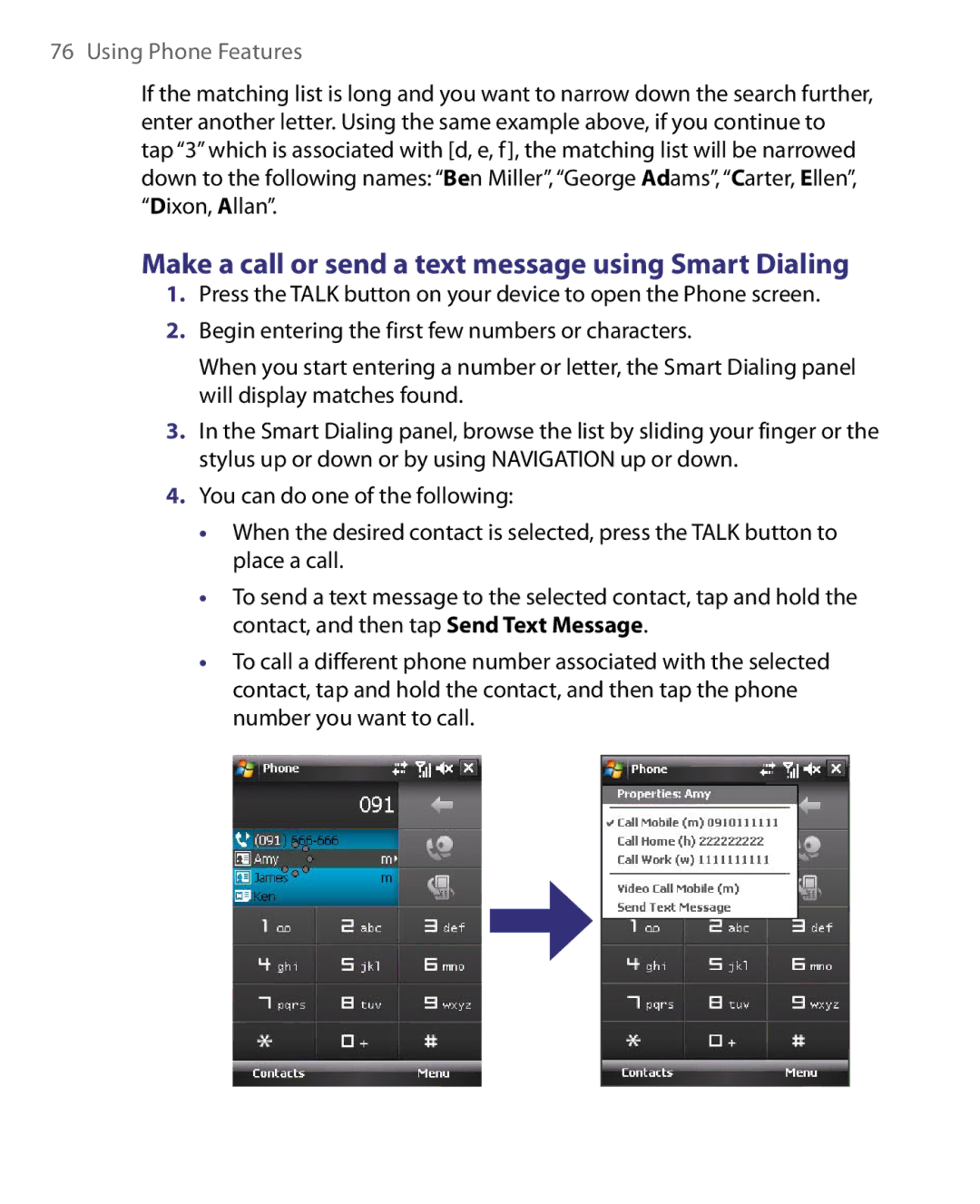 HTC POLA160, S200, HS S168 user manual Make a call or send a text message using Smart Dialing 