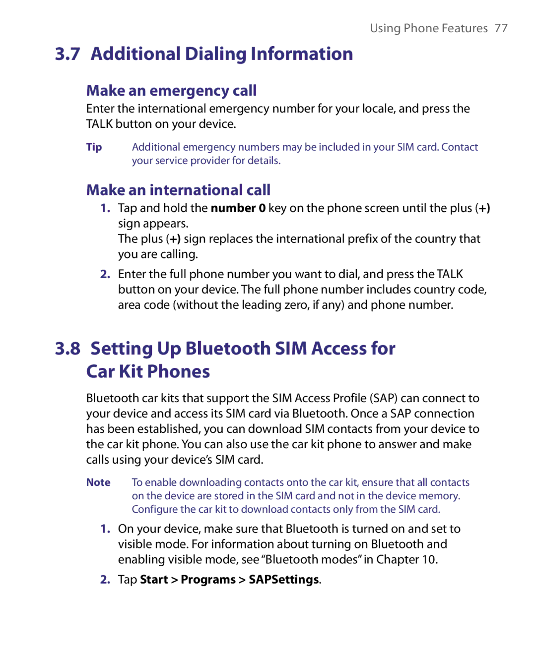 HTC HS S168, S200 Setting Up Bluetooth SIM Access for Car Kit Phones, Make an emergency call, Make an international call 