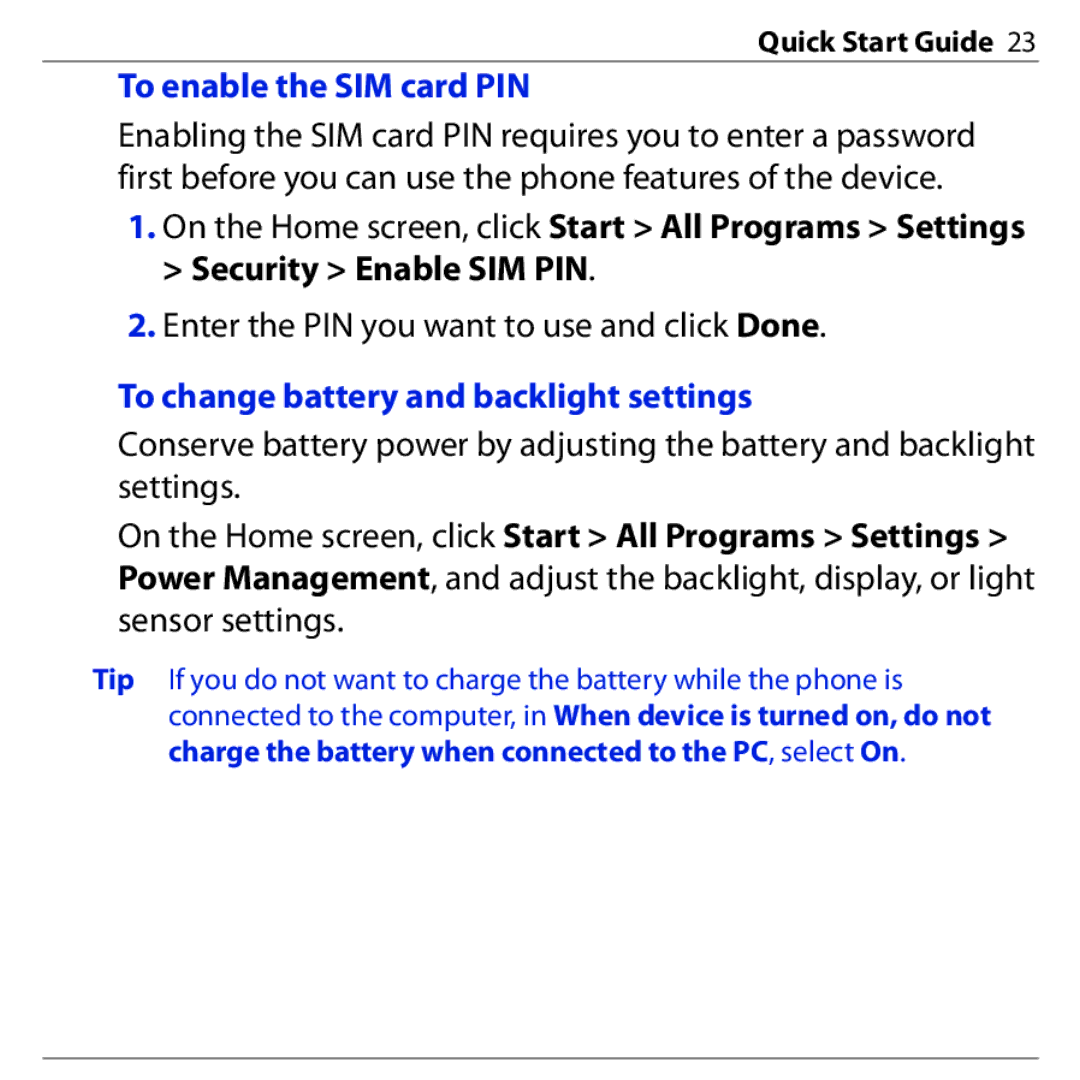 HTC S740 quick start To enable the SIM card PIN, To change battery and backlight settings 