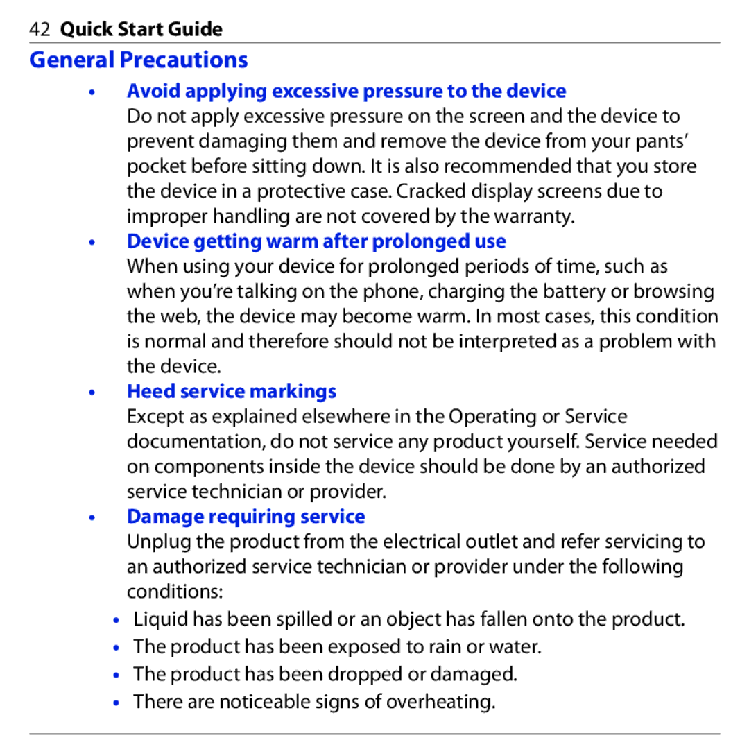 HTC S740 General Precautions, Avoid applying excessive pressure to the device, Device getting warm after prolonged use 