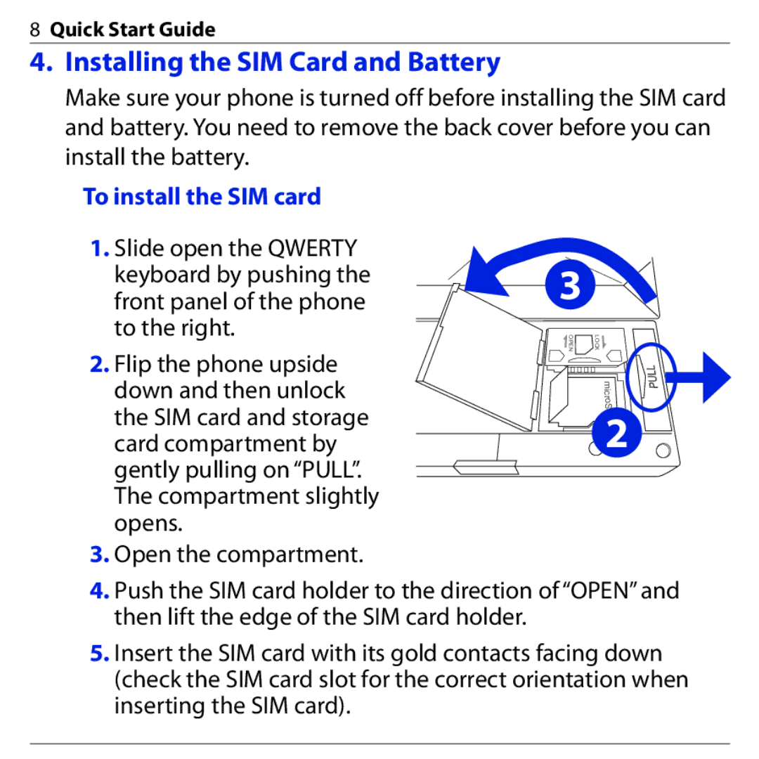 HTC S740 quick start Installing the SIM Card and Battery, To install the SIM card 